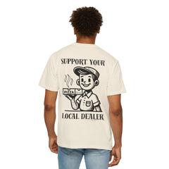 Support Your Local Dealer Parody Tee | JVM∑Z Collective®