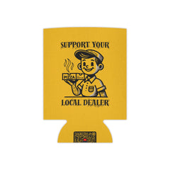 Support Your Local Dealer (Pizza Parody) Koozie | JVM∑Z Collective®