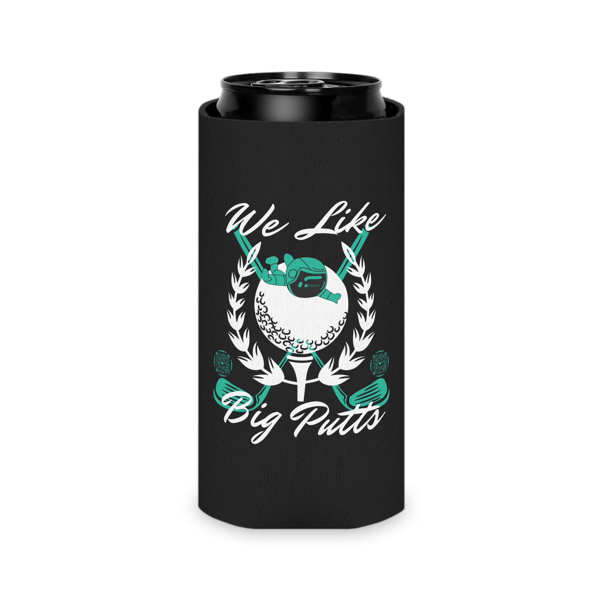 PINme® “We Like Big Putts” Koozie | Contest Collection